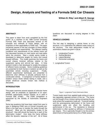 Design, Analysis and Testing of a Formula SAE Car Chassis